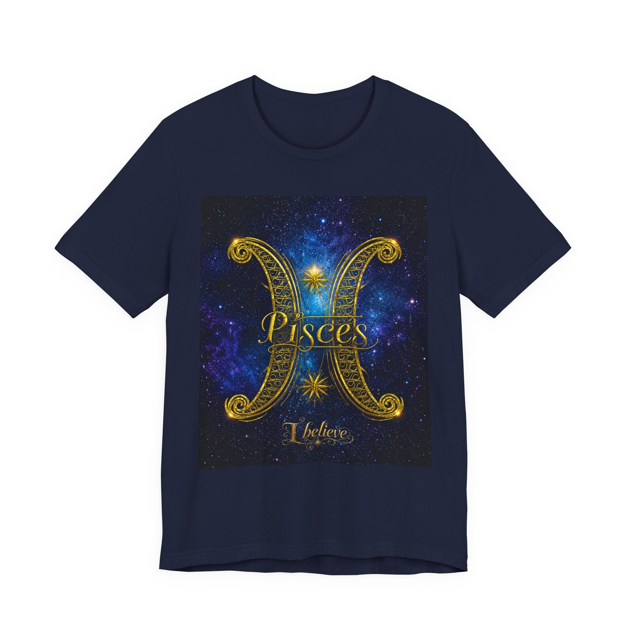 I Believe Pisces T-Shirt | Zodiac Pisces Tee, Astrological Sign Shirt