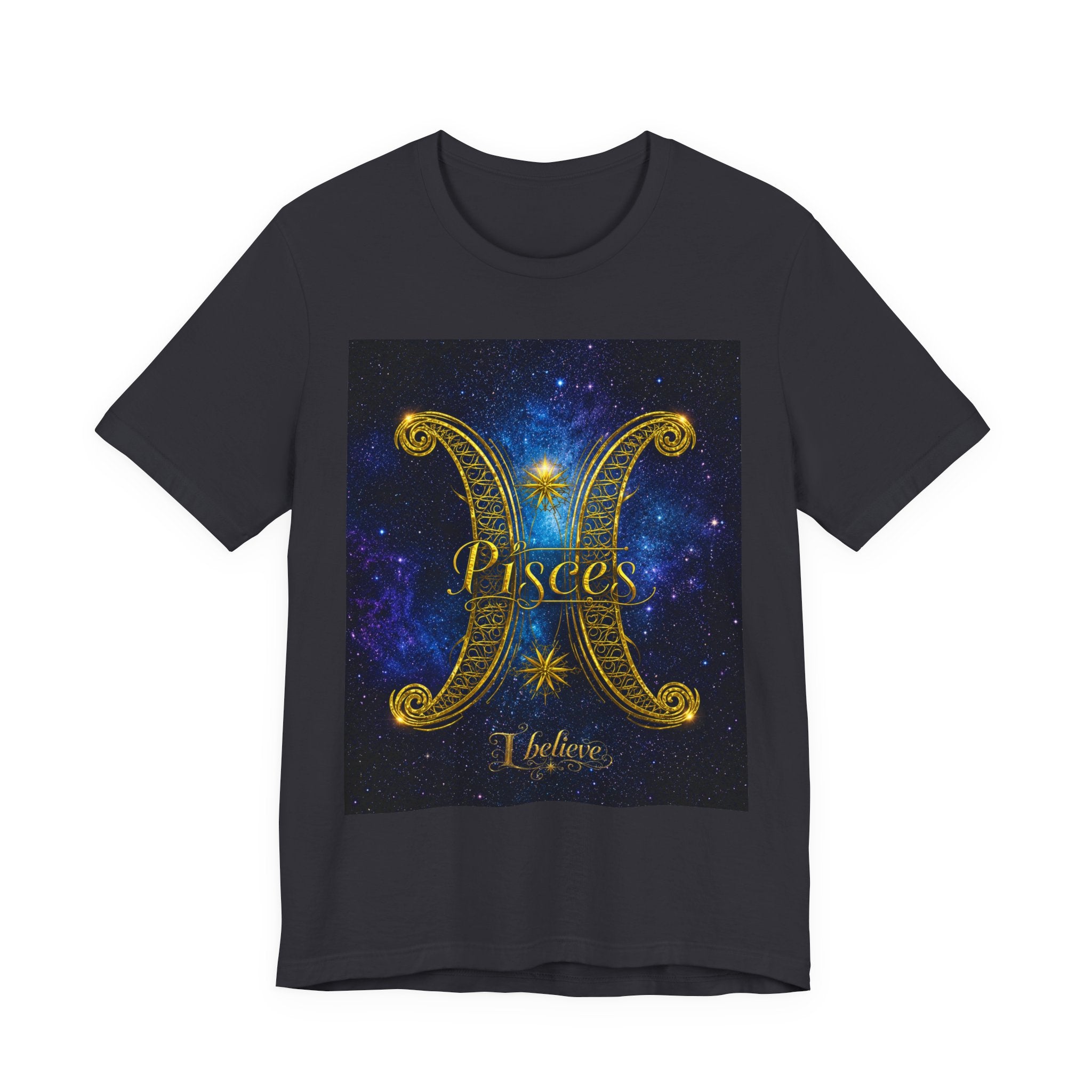 I Believe Pisces T-Shirt | Zodiac Pisces Tee, Astrological Sign Shirt
