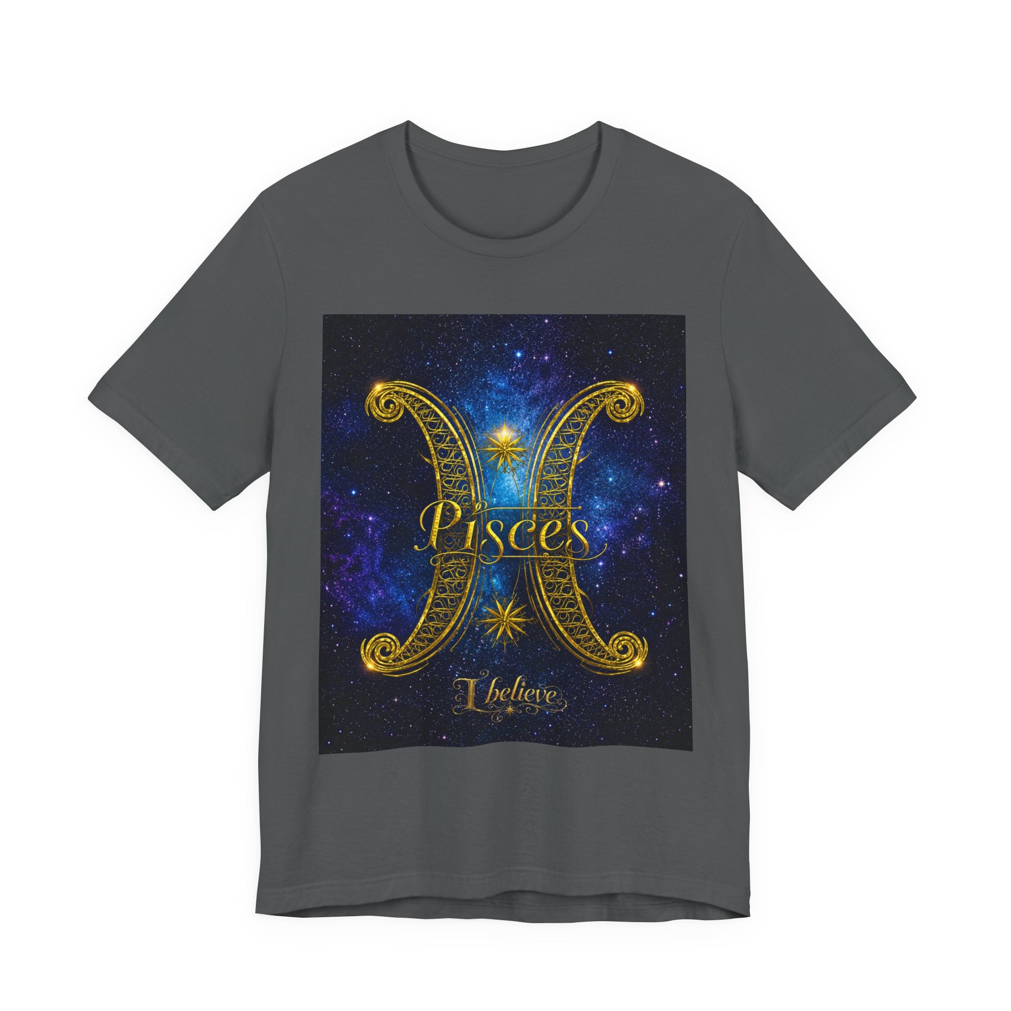 I Believe Pisces T-Shirt | Zodiac Pisces Tee, Astrological Sign Shirt